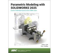 Parametric Modeling with SOLIDWORKS 2025
