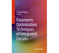 Parametric Optimization Techniques of Integrated Circuits