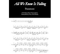 Paramore - All We Know Is Falling: Full Album Drum Transcription (JDS Drum Transcription Books)