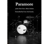 Paramore - The Jaslow Drum Sheets Album Collection (JDS Drum Transcription Books)
