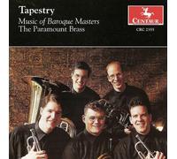 The Paramount Brass - Tapestry: Music of Baroque Masters