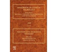 Paraneoplastic Neurologic Disorders (Volume 200) (Handbook of Clinical Neurology, Volume 200)