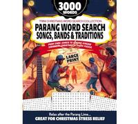 Parang Word Search - Songs, Bands & Christmas Traditions: 150 Large-Print Puzzles Celebrating Parang, Cuatro, Box Bass, Serenal, Parang Soca & More (TRINI CHRISTMAS WORD SEARCH COLLECTION)