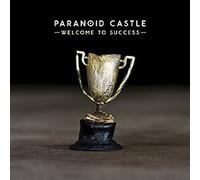 Paranoid Castle - Welcome To Success [VINYL]
