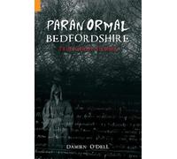 Paranormal Bedfordshire: True Ghost Stories