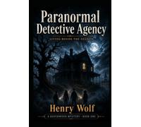 Paranormal Detective Agency: Living Beside the Shadow (Ravenwood Mysteries)