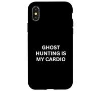 Paranormal Ghost Hunting Is My Cardio Haunting Saying Case for iPhone X/XS