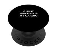 Paranormal Ghost Hunting Is My Cardio Haunting Saying PopSockets Adhesive PopGrip