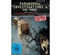 Paranormal Investigations 6: Evil Things