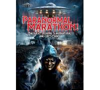 Paranormal Marathon!: The Most Bizzare Supernatural and UFO Cases!