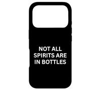 Paranormal Not All Spirits Are In Bottles Haunting Saying Case for iPhone 17 Pro
