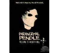 Paranormal Pendle Return to Witch's Hill