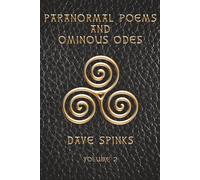 Paranormal Poems & Ominous Odes Vol. 2