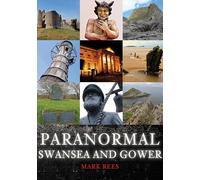 Paranormal Swansea and Gower