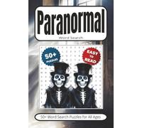 Paranormal Word Search: 50+ Puzzles With Easy to Read Print about Ghosts, Hauntings, Spirits & More | 6x9 inches 110 pages | Gift for Vacations, Holidays, Leisure