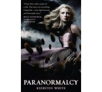Paranormalcy {{ PARANORMALCY }} By White, Kiersten ( AUTHOR) Jan-06-2011