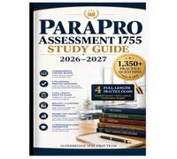 PARAPRO ASSESSMENT 1755 STUDY GUIDE 2026-2027: A Complete Beginner's Manual for Reading, Mathematics, and Writing Skills, Includes 1,350+ Original ... and 4 Full-Length Practice Exams. (Exam Prep)