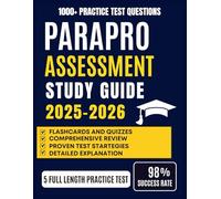 ParaPro Assessment Study Guide 2025-2026: 1000+ Practice Questions & 5 Full-Length Simulations, with Step-by-Step Explanations and Proven Test-Taking Strategies for Success