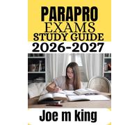 Parapro exams study guide 2026-2027: Comprehensive Preparation with Full-Length Practice Tests, Step-by-Step Explanations, and Proven Strategies for the ETS Paraprofessional Assessment