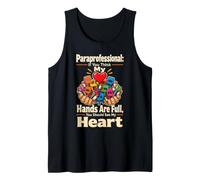 Paraprofessional Hands are Full You Should See My Heart Tank Top