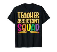 Paraprofessional Teacher Aide Team Teacher Assistant Squad T-Shirt
