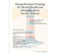 Paraprofessional Training: For Mental Health and Substance Abuse Service Delivery