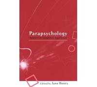 Parapsychology: Research on Exceptional Experiences