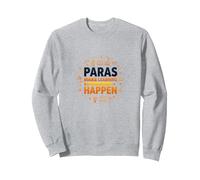 Paras Make Learning Happen Inspiring Teacher Gift Sweatshirt, Adult Unisex, Heather Grey, XL