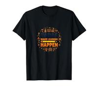Paras Make Learning Happen Inspiring Teacher Gift T-Shirt, Men, Black, 6XL