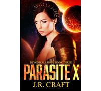 Parasite X: 3 (Beyond all hope)