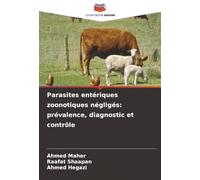 Parasites entériques zoonotiques négligés: prévalence, diagnostic et contrôle