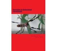 Parasites in Delusional Parasitosis: The increasing pandemiic