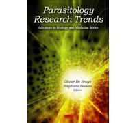 Parasitology Research Trends (Advances in Biology and Medicine)