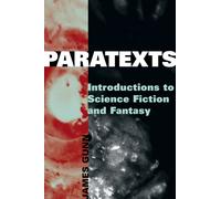 Paratexts : Introductions to Science Fiction and Fantasy