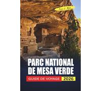 Parc National De Mesa Verde Guide De Voyage 2026: Conseils pratiques pour les habitations sur les falaises, les visites de garde forestier et la planification dans le sud-ouest du Colorado