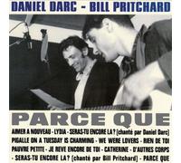 Parce Que by Daniel Darc & Bill Pritchard