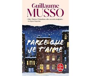 Parce que je t'aime: Roman