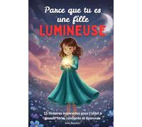 Parce que tu es une fille lumineuse