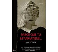 Parce que tu m'appartiens...