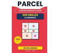 PARCEL: 300 puzzles logiques pour adultes - Volume 1 - Type sudoku et shikaku - Casse-tête japonais - Diviser en rectangles - 3 niveaux - Solutions incluses (PARCEL - FR version)