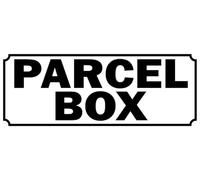 PARCEL BOX - Aluminium SIGN NOTICE - Size 15cm x 6cm. - metal plaque royal mail post parcels home delivery letters packets - REF 1
