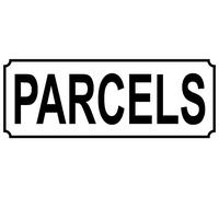 PARCELS aluminium SIGN NOTICE PLAQUE ~ size 15cm x 6cm ~ metal plaque to show where mail post hermes dpd home delivery ebay amazon letters packets parcels deliveries should be left REF 42