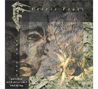 Parched With Thirst Am I By Celtic Frost (0001-01-01)