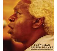 Parchman Prison Prayer - Another Mississippi Sunday Morning