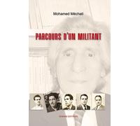PARCOURS DUN MILITANT DE LA W: Tome 1, Khenchela dans le mouvement national