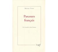 Parcours français: de Corneille à Jean Guitton