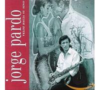 Pardo, Jorge - Veloz Hacia Su Sino