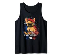 Pardon French Bulldog Dog Owner Puppy Dog Lover Dog Parent Tank Top