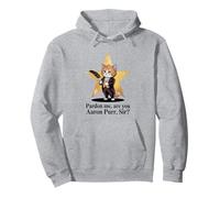 Pardon Me Are You Aaron Purr Sir? Musical Theater Theatre Pullover Hoodie