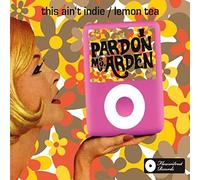 Pardon Ms.Arden - This Ain'T Indie
